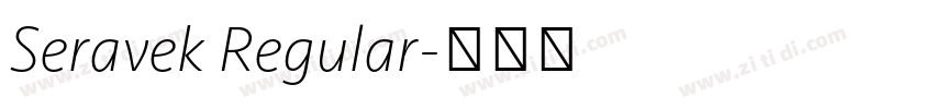 Seravek Regular字体转换